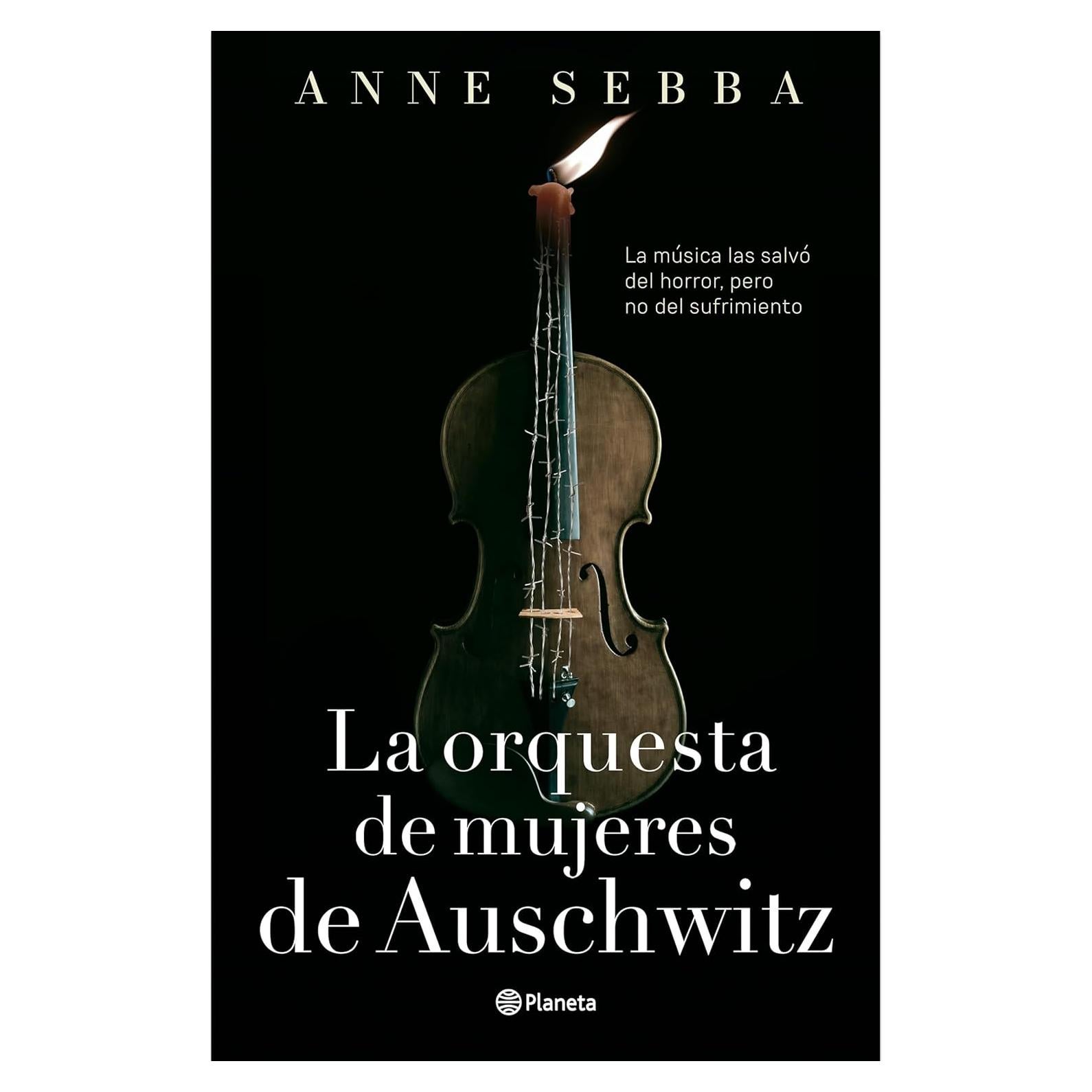 La orquesta de mujeres de Auschwitz (Novela histórica) / The Women’s Orchestra of Auschwitz (A Historical Novel) (Spanish Edition)