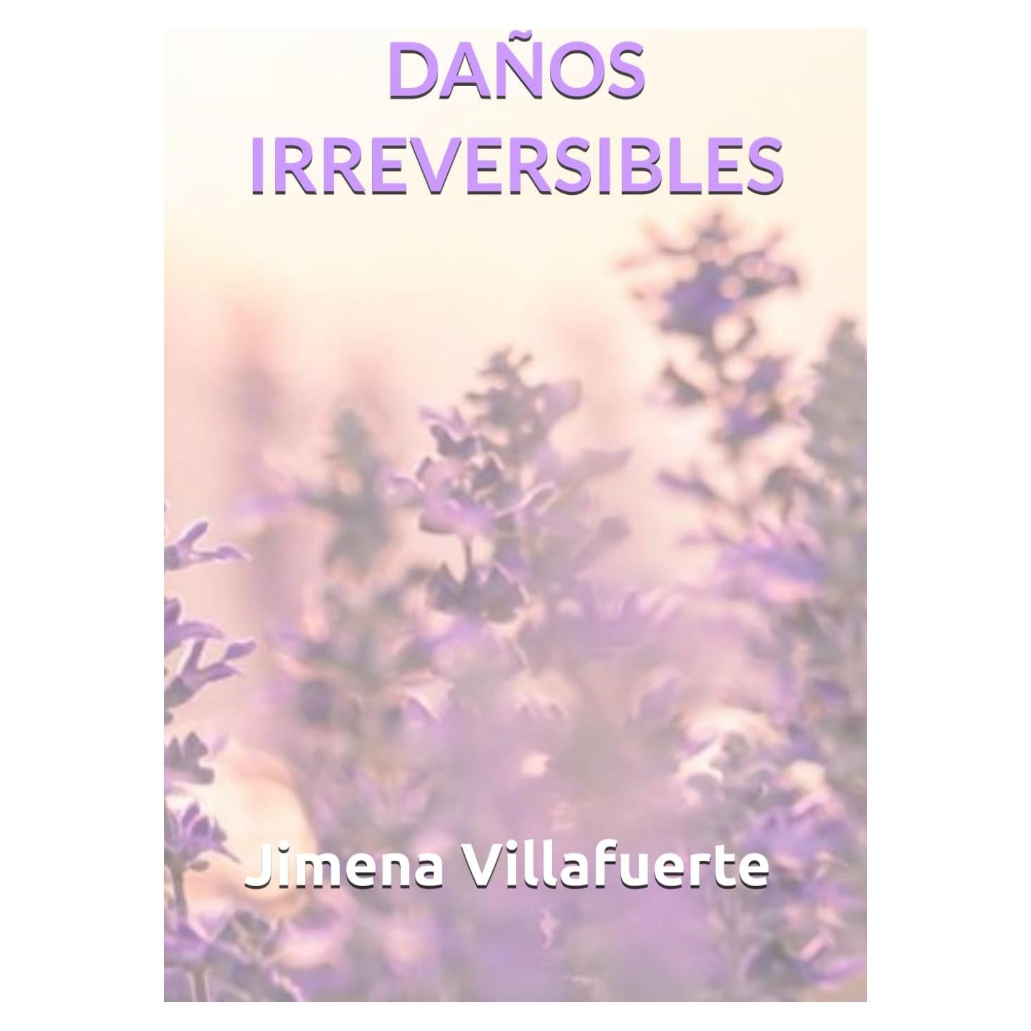 Daños Irreversibles (Daños Irreversibles / Arder)