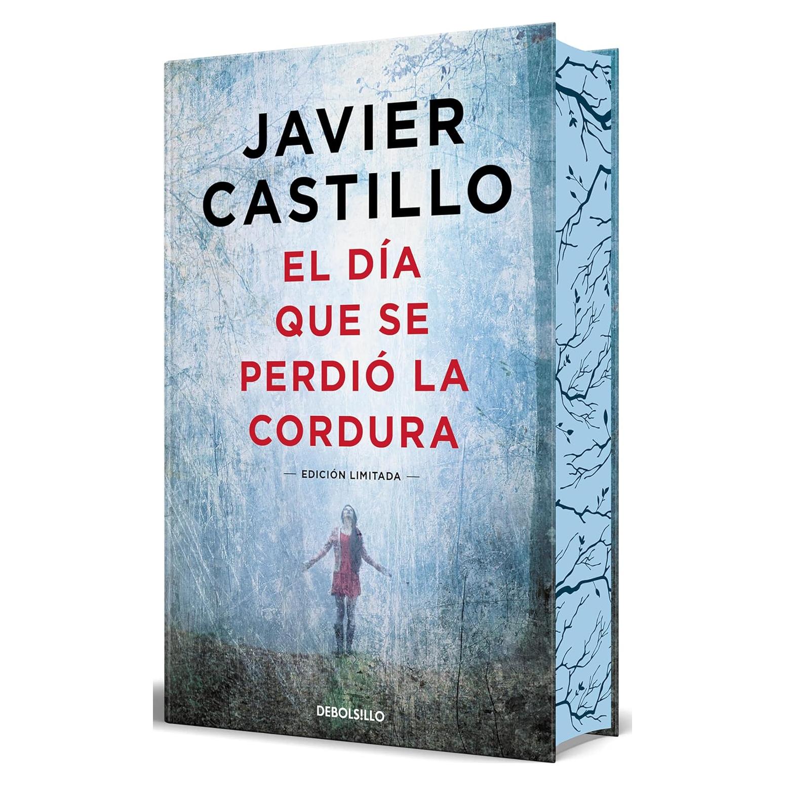 El día que se perdió la cordura (Edición limitada, cantos pintados) / The Day Sanity was Lost (Limited Edition, Sprayed Edges) (Spanish Edition)