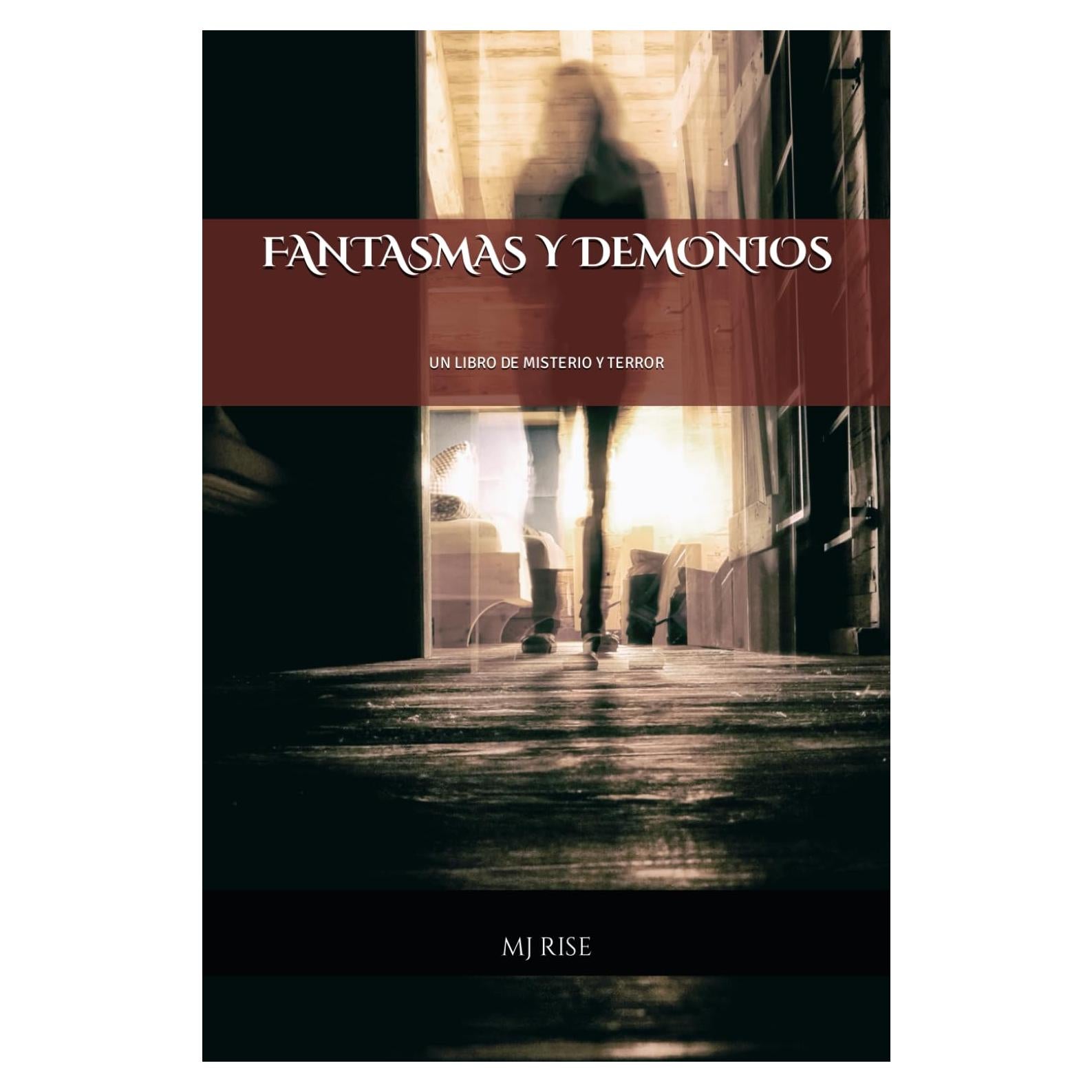 FANTASMAS Y DEMONIOS: UN LIBRO DE MISTERIO Y TERROR (PÍLDORAS DE MISTERIO) (Spanish Edition)