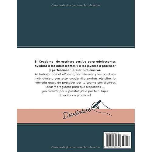 El cuadernillo de escritura cursiva para adolescentes: Aprende el arte de la caligrafía en este manual de escritura cursiva con citas motivadoras y ... para jóvenes y adolescentes (Spanish Edition)