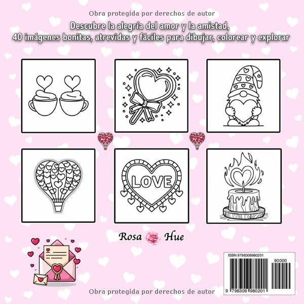 Con Amor Libro para Colorear y Dibujo: Descubre la Alegría del Amor y la Amistad, 40 Imágenes Bonitas, Atrevidas y Fáciles (Spanish Edition)