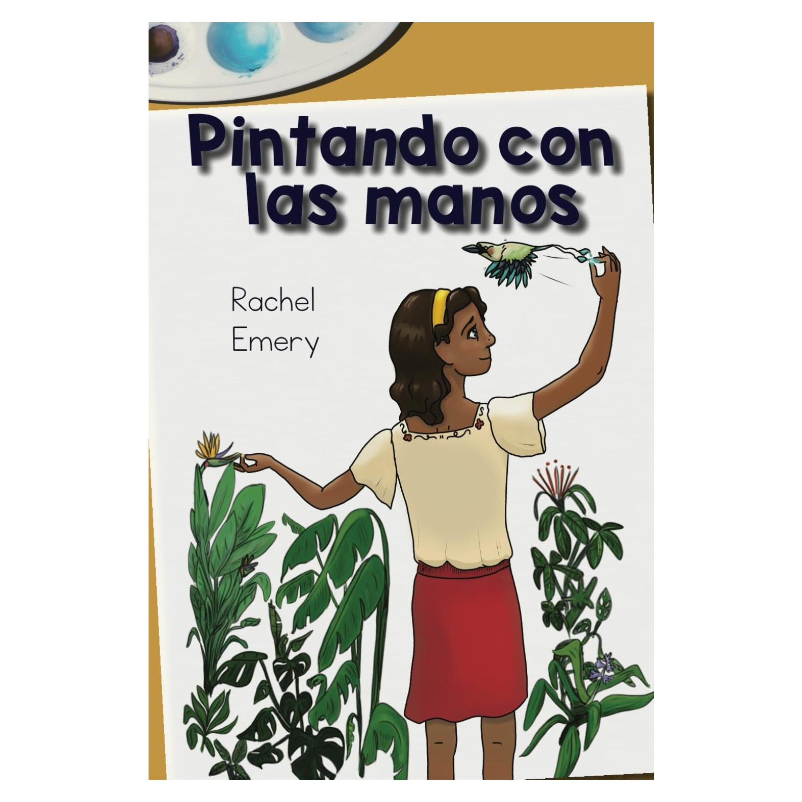 Pintando con las manos: A graphic novella for language learners (Spanish Edition)
