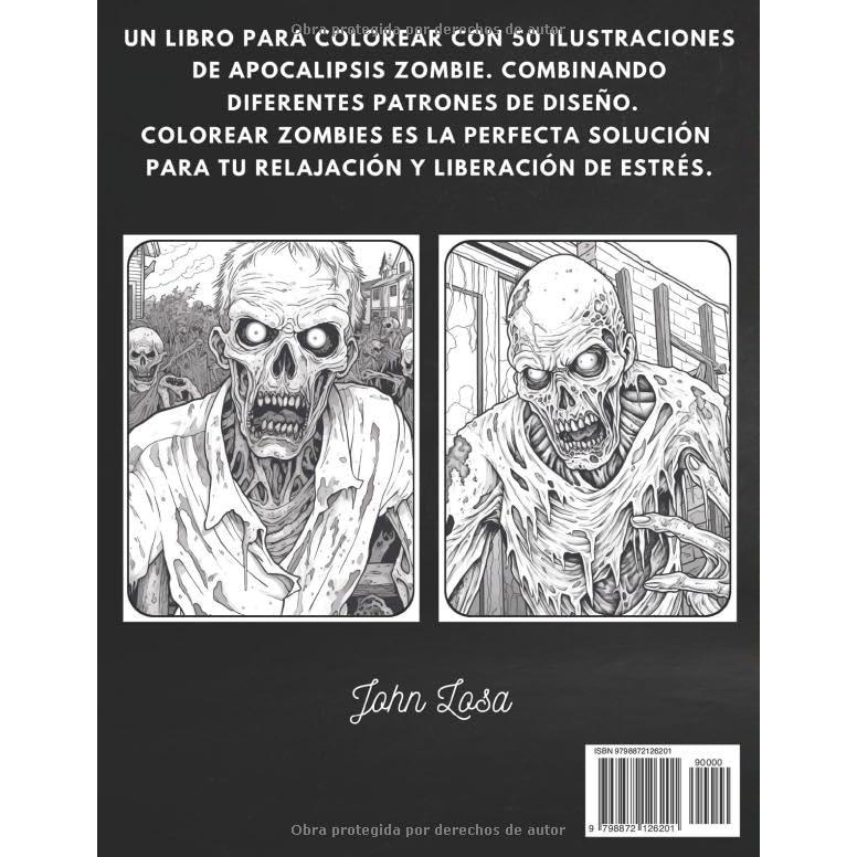 Apocalipsis zombie: Libro para colorear con 50 ilustraciones de zombies para la relajación y liberación de estrés (Calaveras y terror) (Spanish Edition)