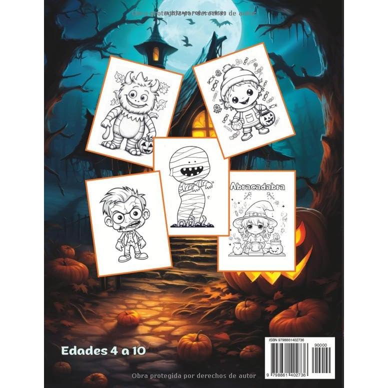 Halloween! Libro de Colorear Para Niños: Una divertida historia de terror con más de 45 ilustraciones para colorear. Diversión y creatividad en ... en edades entre 4-10 años. (Spanish Edition)