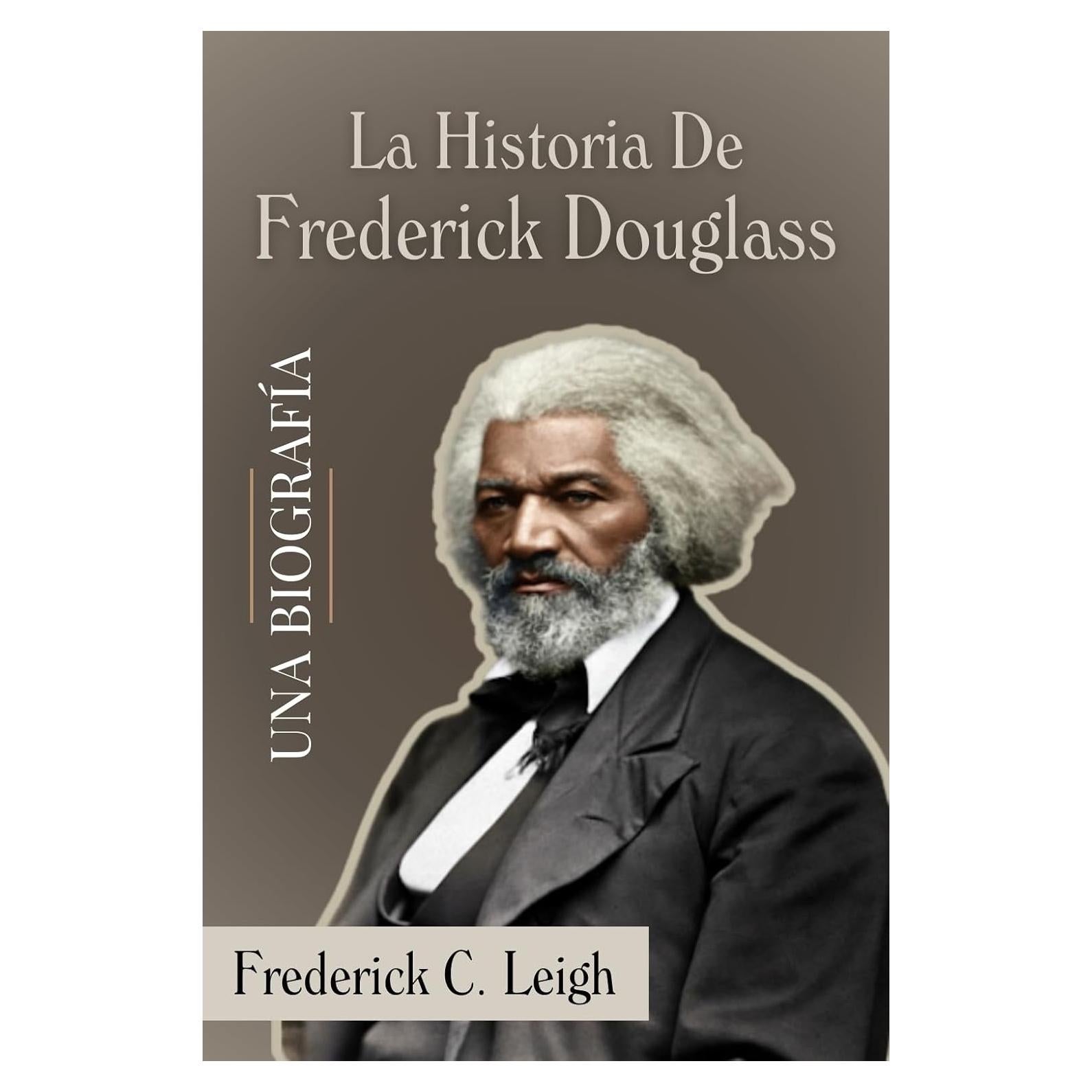 Biografía de Frederick Douglass en Español - Historia de Libertad