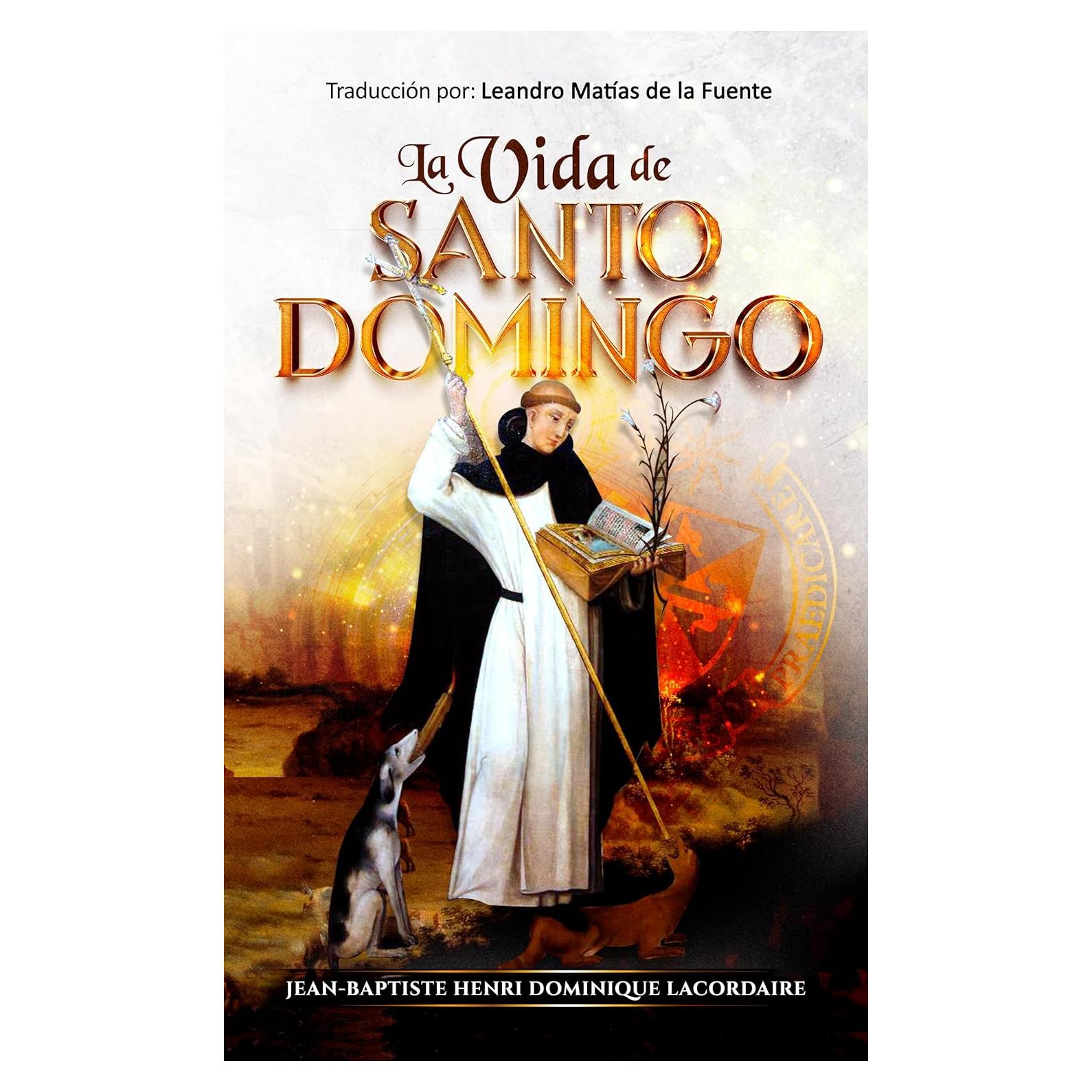 La Vida de Santo Domingo - Edición en Español - Kindle