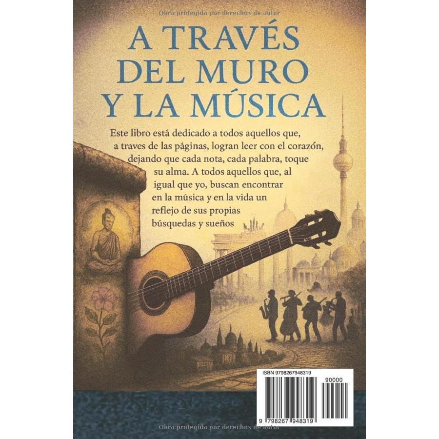 A TRAVÉS DEL MURO Y LA MÚSICA: Biografia Juan Carlos Mieres