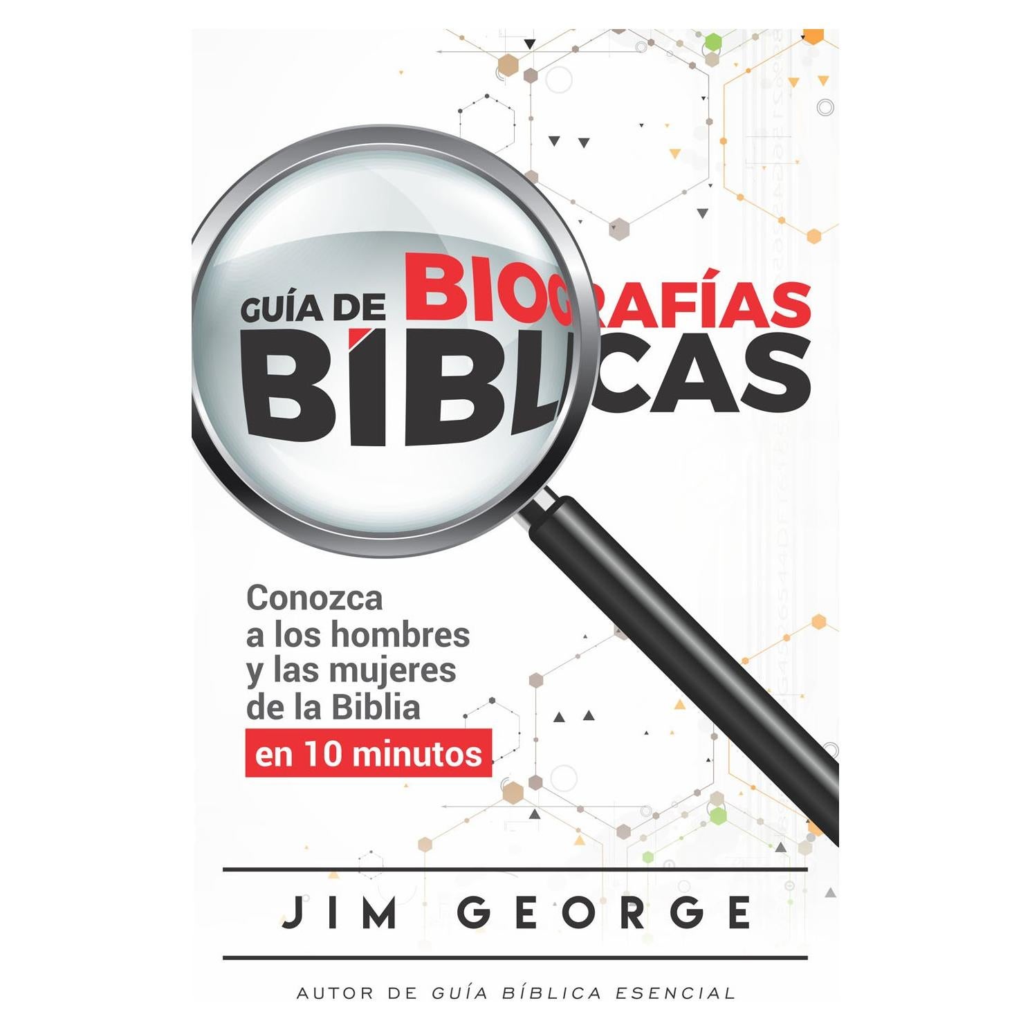 Guía de biografías bíblicas (Spanish Edition)