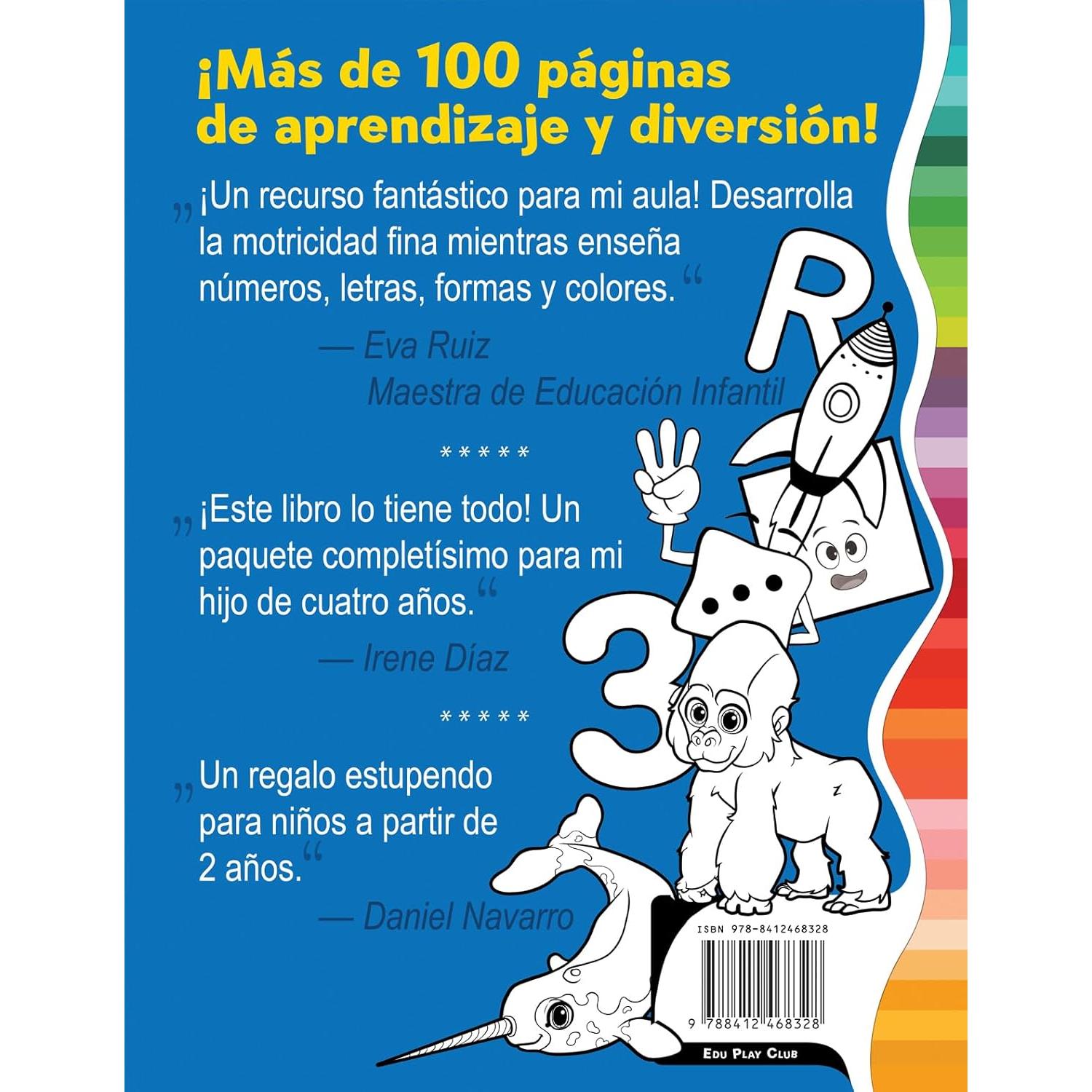 Mi primer gran libro para colorear educativo para niños de 2 a 4 años: Colorea y aprende animales, letras, números y formas (Spanish Edition)