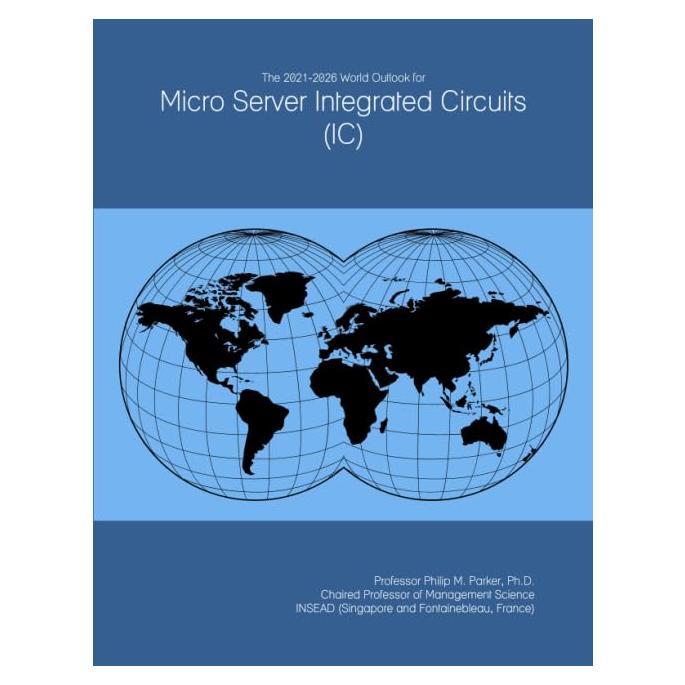Informe La Perspectiva Mundial 2021-2026 Circuitos Integrados IC