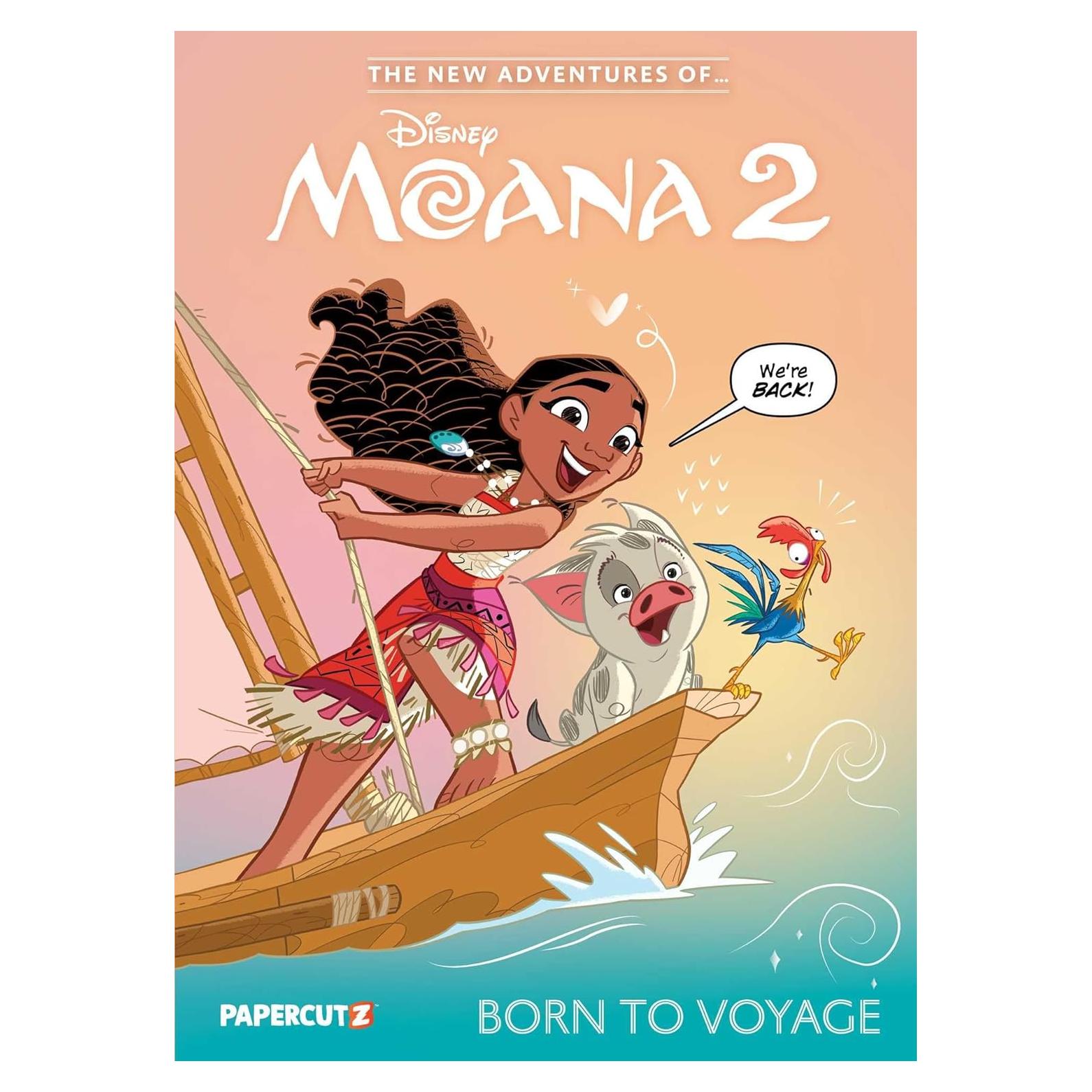 The New Adventures of Moana 2 Vol. 1: Born To Voyage