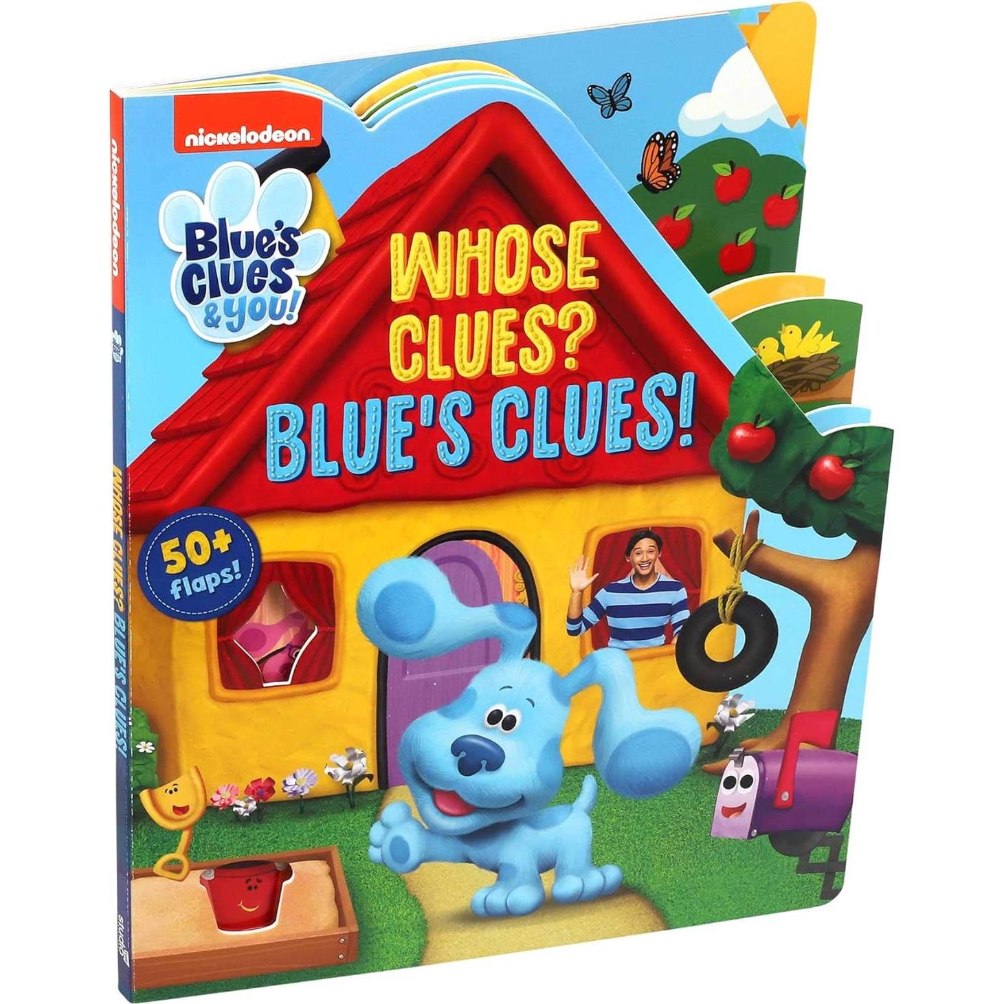 Nickelodeon Blue's Clues & You!: Whose Clues? Blue's Clues! (Lift-the-Flap)