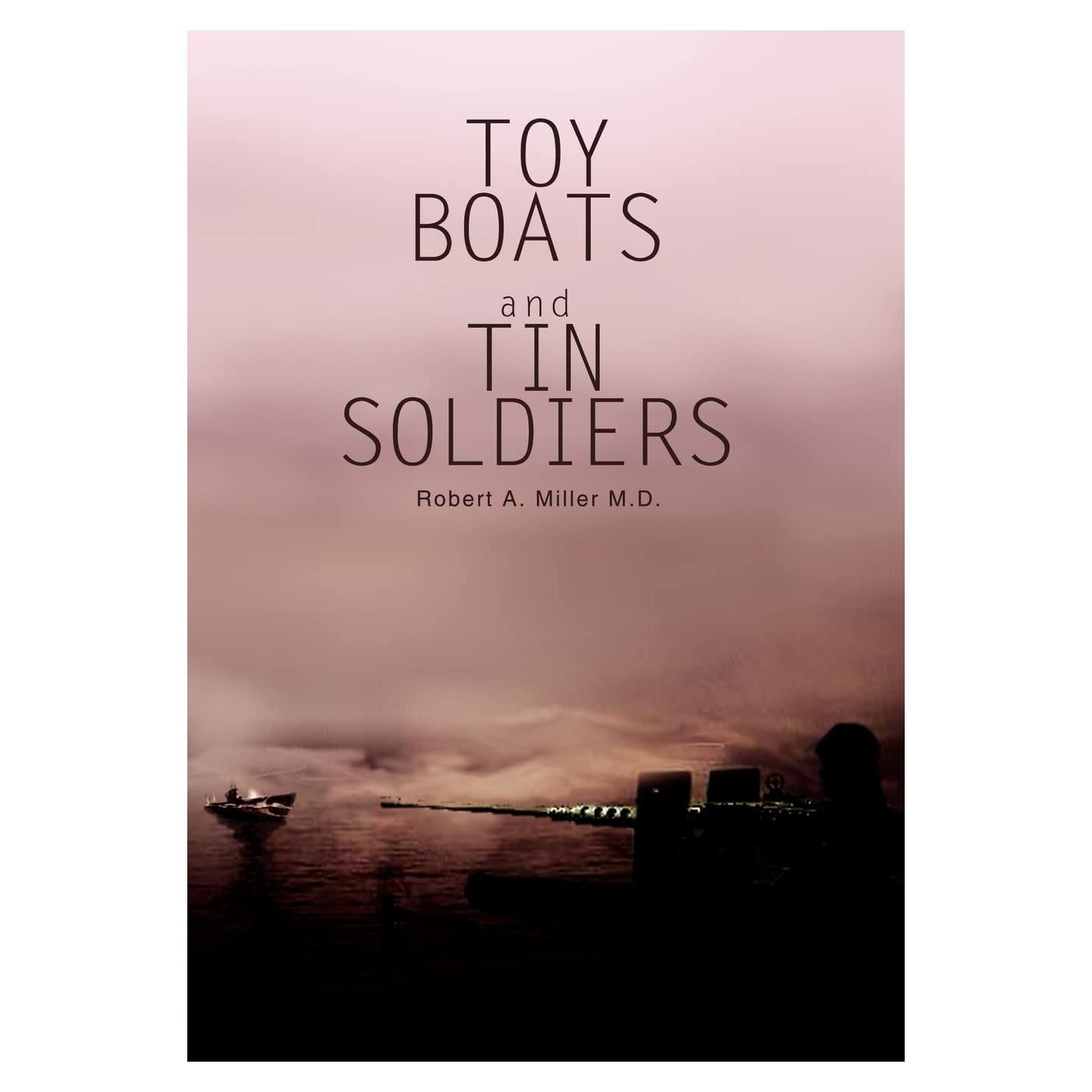 Toy Boats and Tin Soldiers