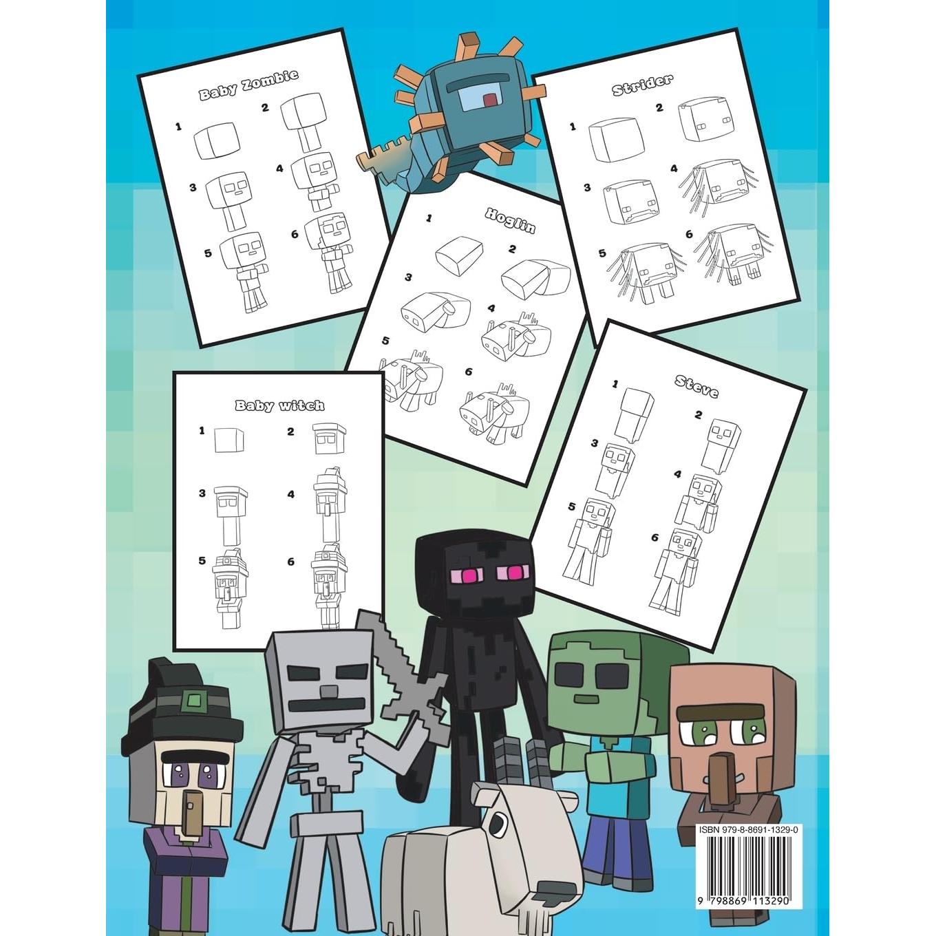 Drawing Chibi Mobs for Minecrafters: A Step-by-Step Guide Volume 1 (Unofficial Minecraft Activity Book for Kids)