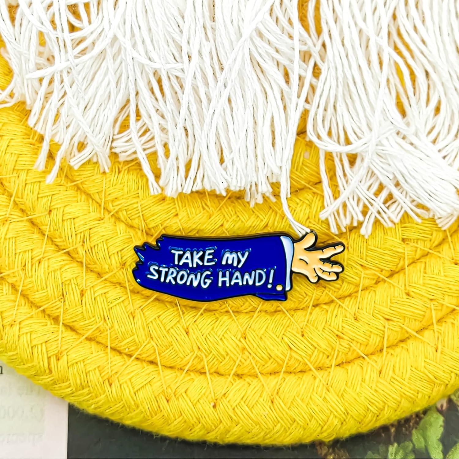 Pin de Esmalte Toma Mi Mano Fuerte - Insignia para Solapa - 3.30 cm