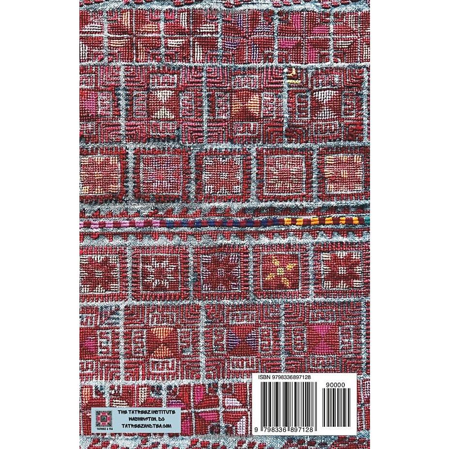TATREEZ COMPANION: Palestinian Embroidery Study Booklet (Second Edition)