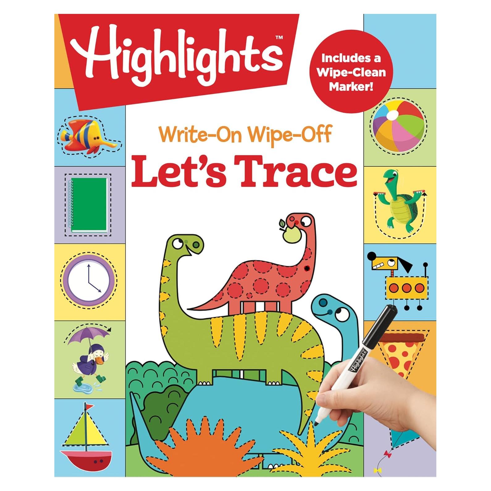 Write-On Wipe-Off Let's Trace: Dry Erase Letter Tracing Workbook for Kids, Wipe Clean Activity Book with Marker (Highlights™ Write-On Wipe-Off Fun to Learn Activity Books)