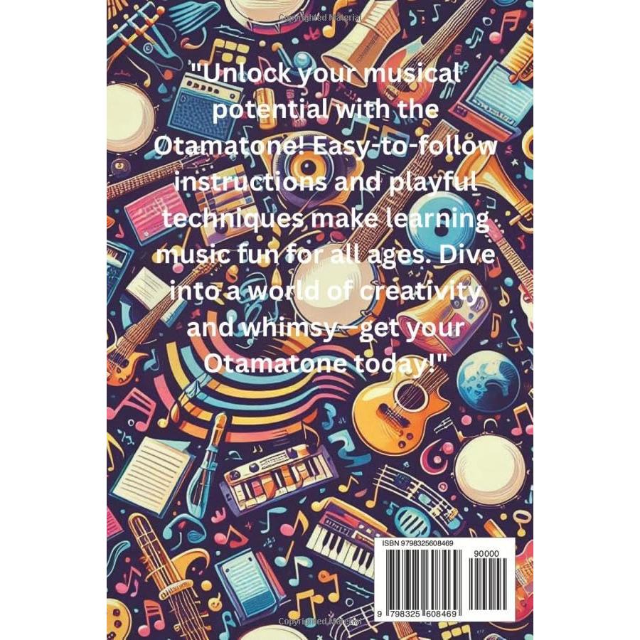 HOW TO PLAY THE OTAMATONE: EXPLORING SOUND WITH OTAMATONE