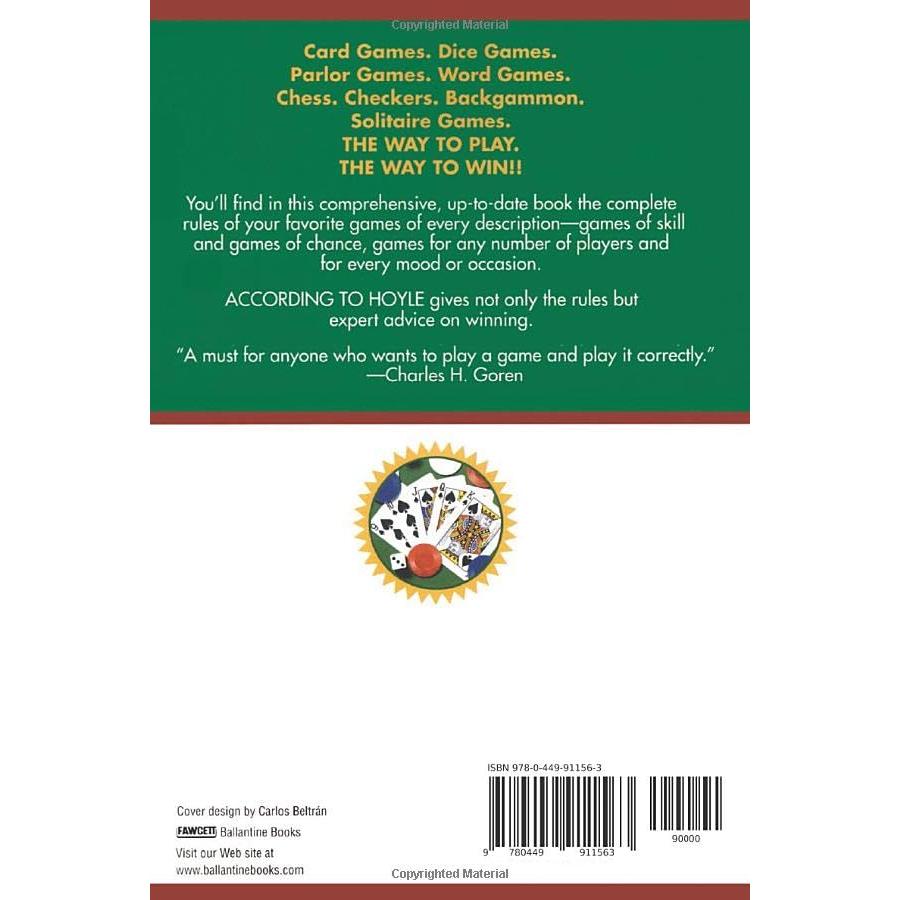 According to Hoyle: Official Rules of More Than 200 Popular Games of Skill and Chance With Expert Advice on Winning Play