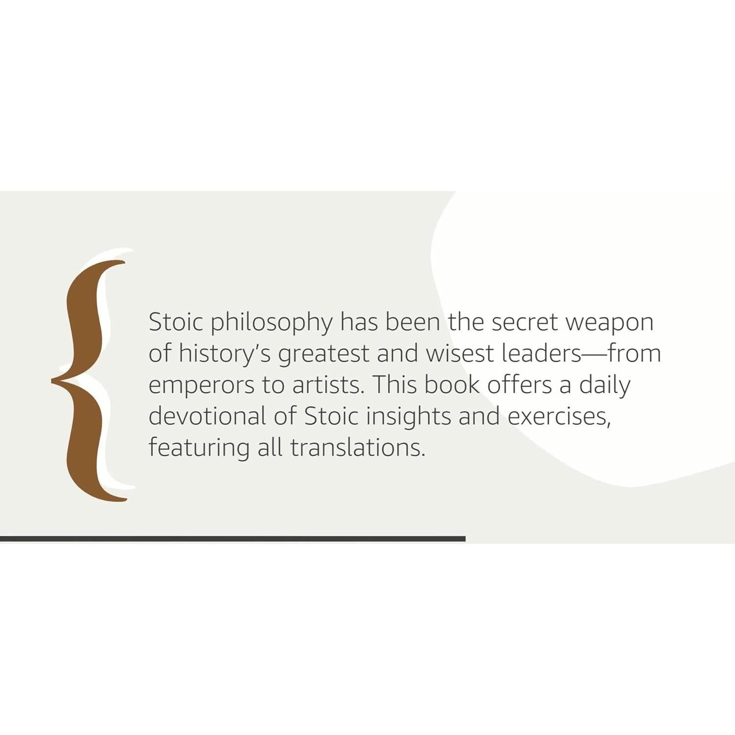 The Daily Stoic: 366 Meditations on Wisdom, Perseverance, and the Art of Living