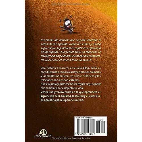 Un regalo singular: [ Libro Infantil / Juvenil - Novela Aventuras / Futurista / Ciencia Ficción ] - A partir de 8 años (Saga "Un regalo singular") (Spanish Edition)