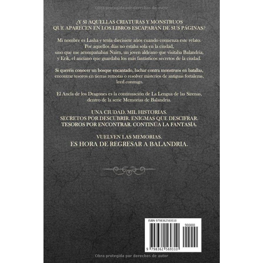 El Ancla de los Dragones: Memorias de Balandria. Una novela juvenil de fantasía, misterio y aventuras (a partir de 12 años): Continuación de la novela ... a partir de 12-14-16)) (Spanish Edition)