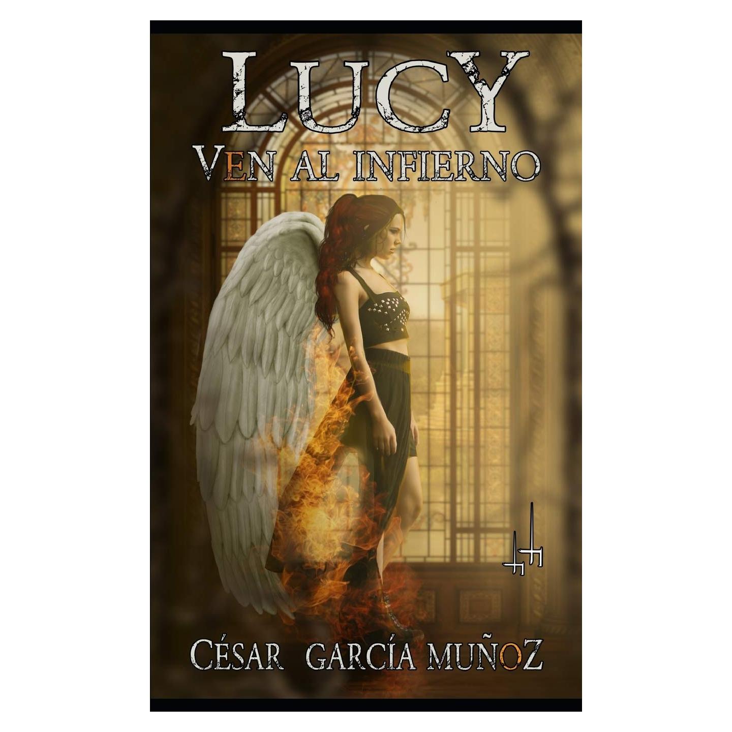 Lucy: Ven al Infierno (Spanish Edition)
