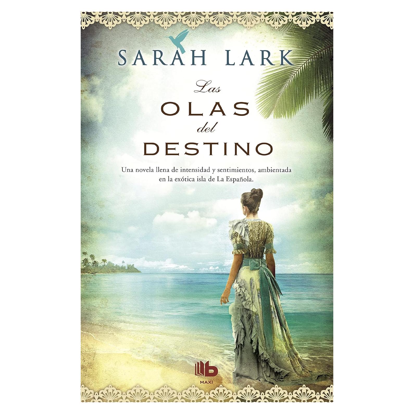 Las olas del destino / Waves of Destiny (SERIE DEL CARIBE) (Spanish Edition)