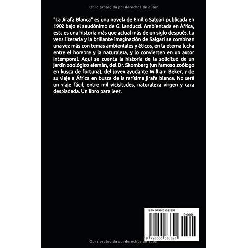 La jirafa blanca: Novela de aventuras de Emilio Salgari + Pequeña biografía y análisis (Clásicos olvidados) (Spanish Edition)