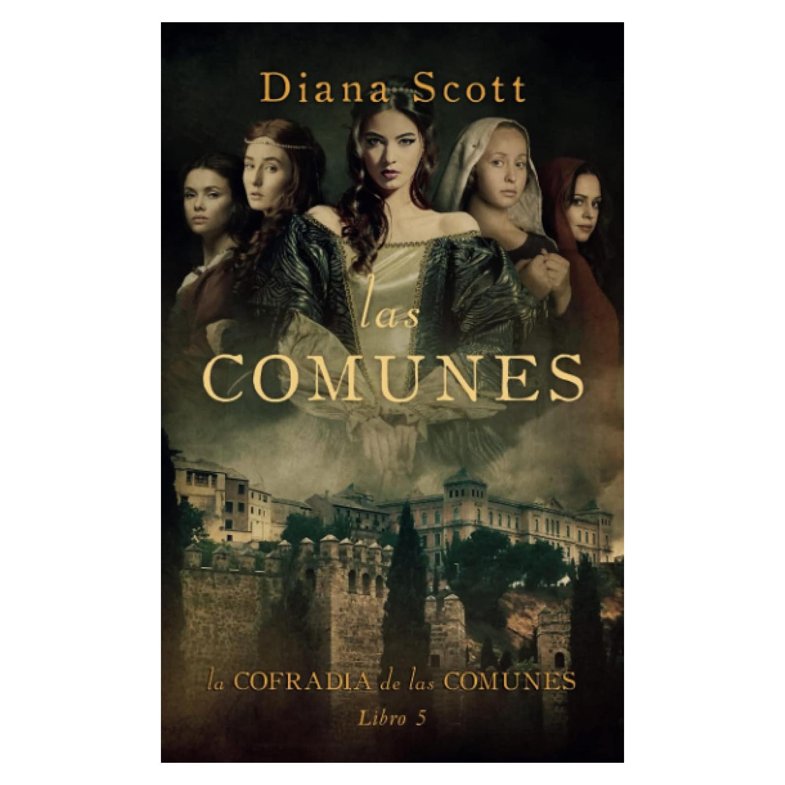 Las Comunes (La cofradía de las comunes) (Spanish Edition)