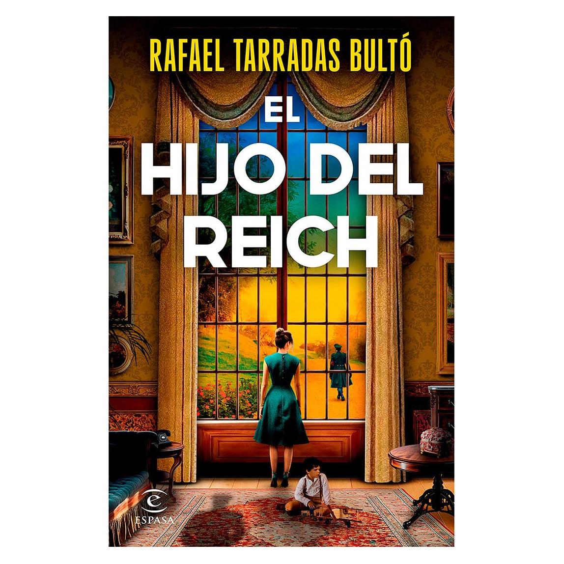 El hijo del Reich (Novela histórica) / The Son of the Reich (A Historical Novel) (Spanish Edition)