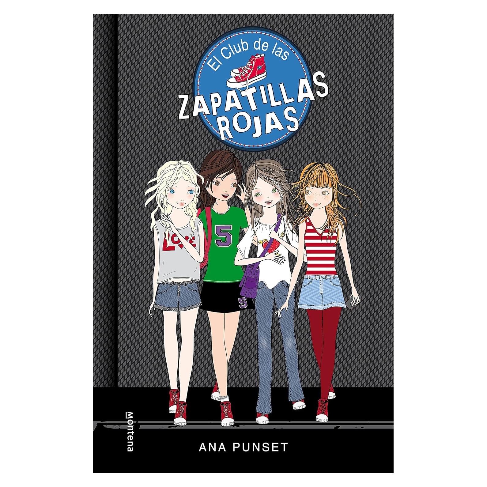 El Club de las Zapatillas Rojas 1 - El club de las zapatillas rojas: Novela infantil-juvenil sobre amistad. Lectura de 8-9 a 11-12 años. Libros para niñas y niños (Spanish Edition)