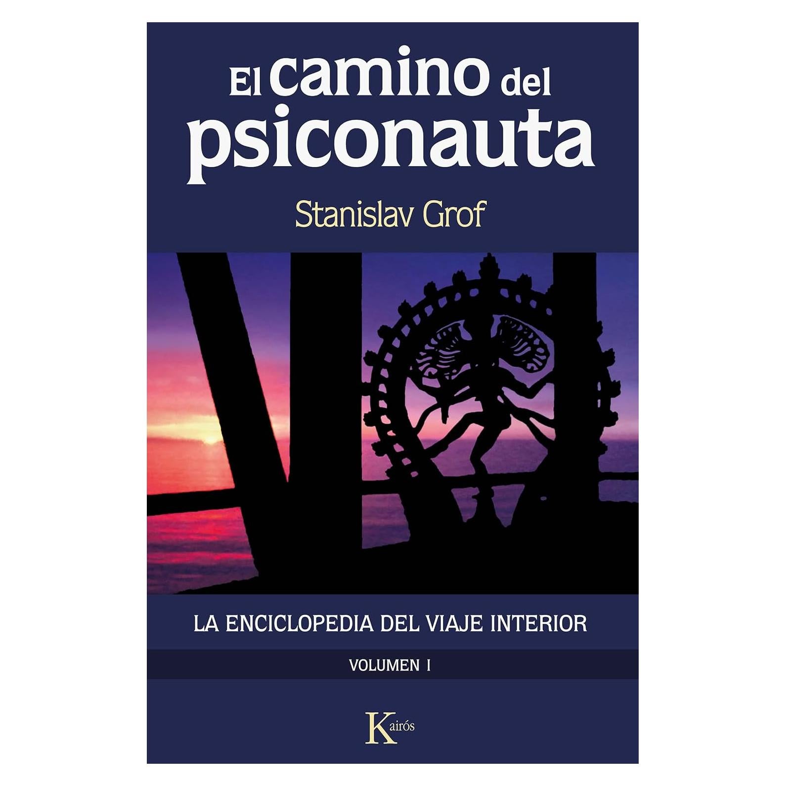 EL CAMINO DEL PSICONAUTA [vol. 1] (Spanish Edition)