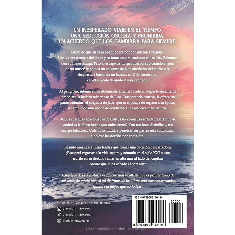 El placer del pirata: Una novela corta romántica historica de viajes en el tiempo en las islas del Caribe (Spanish Edition)