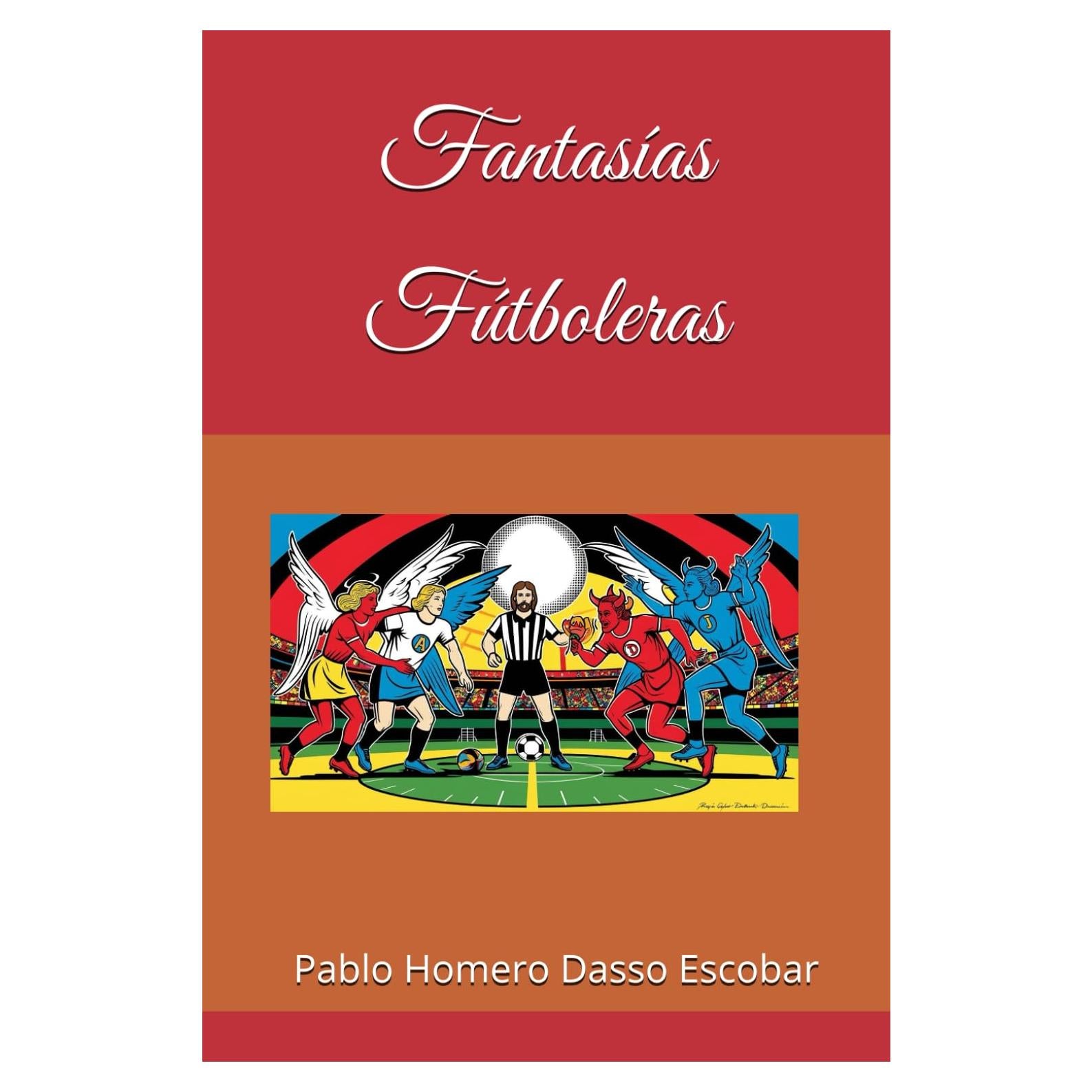 Fantasías Fútboleras (Spanish Edition)