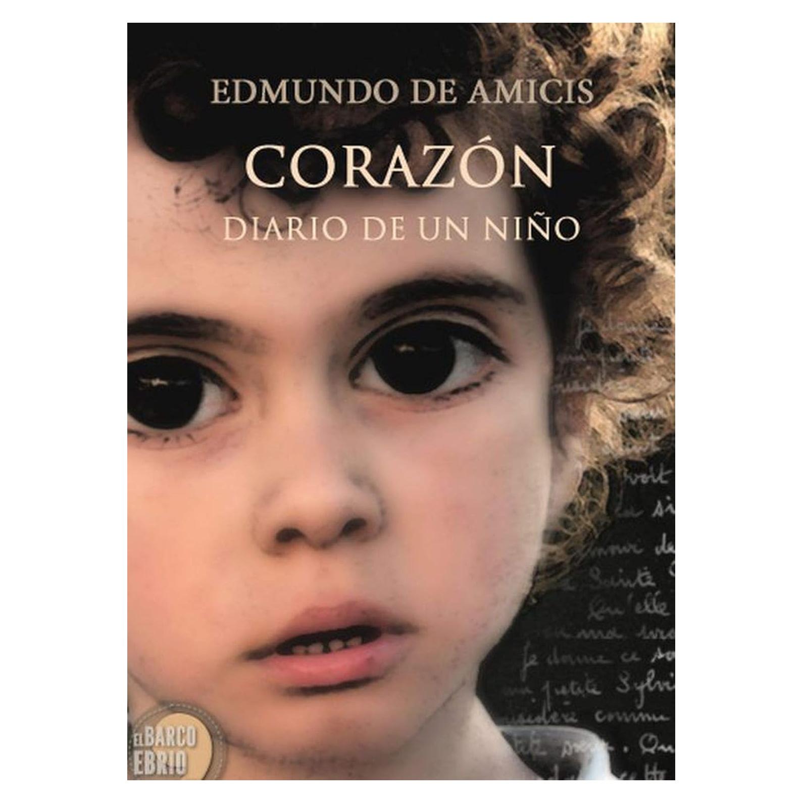 Corazón: Diario de un niño - Edición en Español