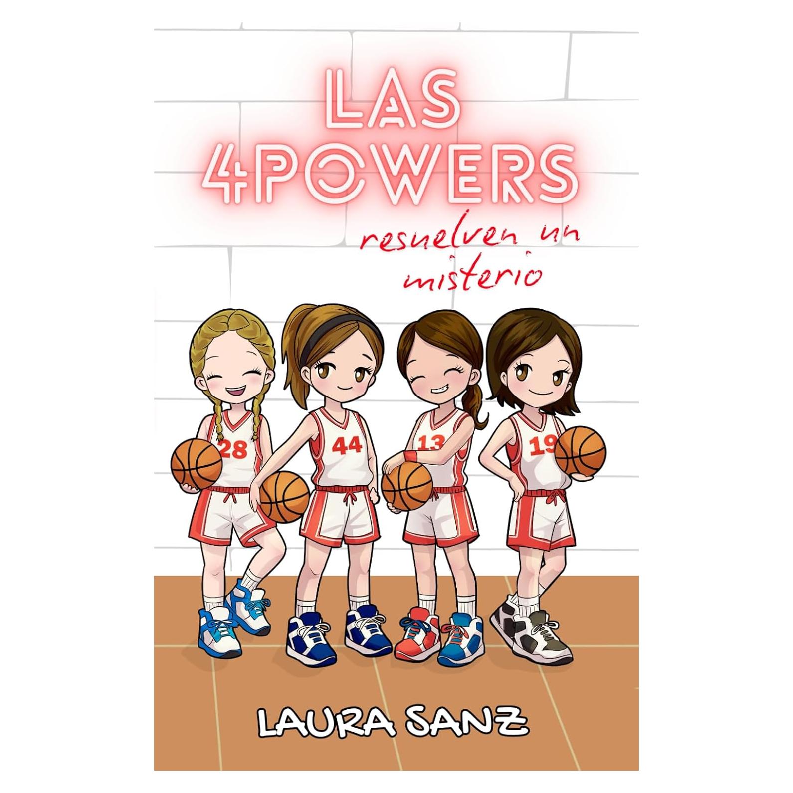 Las 4Powers resuelven un misterio: Libro infantil emocionante sobre niñas valientes que aman el baloncesto (Spanish Edition)