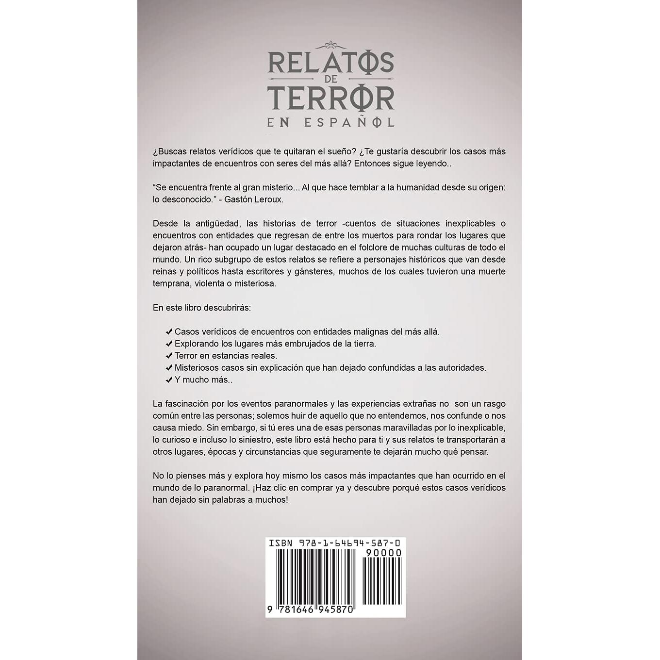 Relatos de Terror en Español: Historias Impactantes de Terror que no te Dejarán Dormir (Spanish Edition)