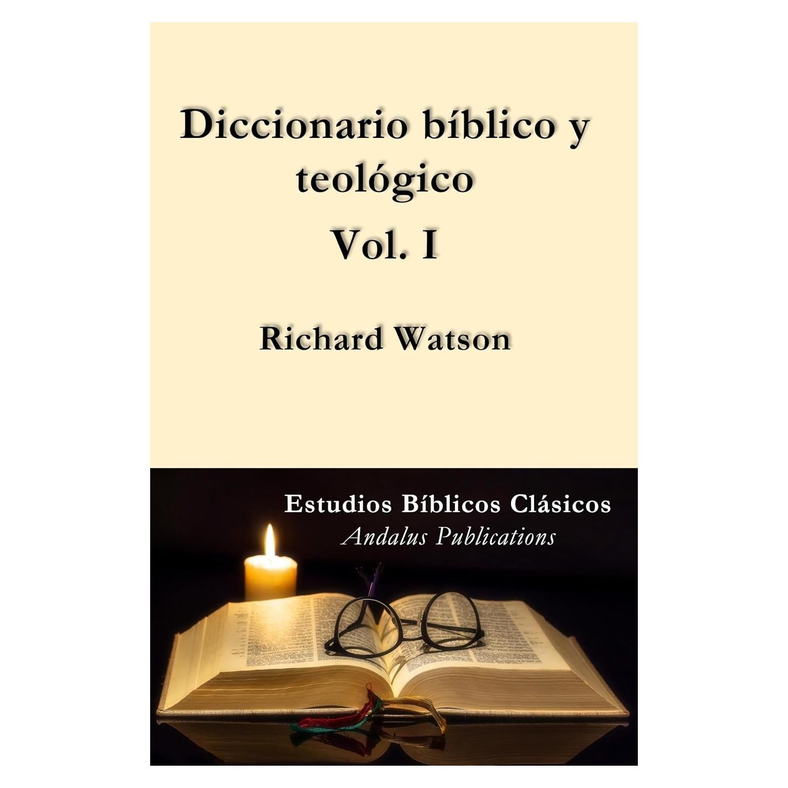 Diccionario Bíblico y Teológico Vol. I - Edición en Español