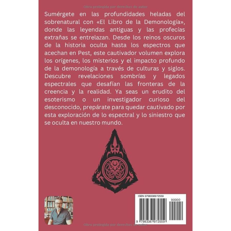 El Libro de Demonología: Tratado de Esoterismo y Cristianismo: Revelaciones Oscuras, Leyendas de Demonios y Misterios Espirituales (Spanish Edition)