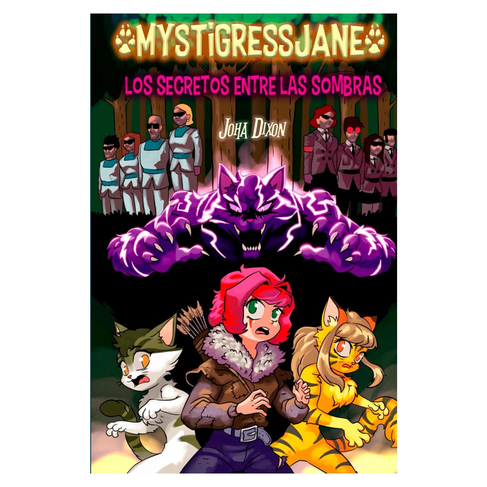 MystigressJane: Los secretos entre las sombras (Spanish Edition)