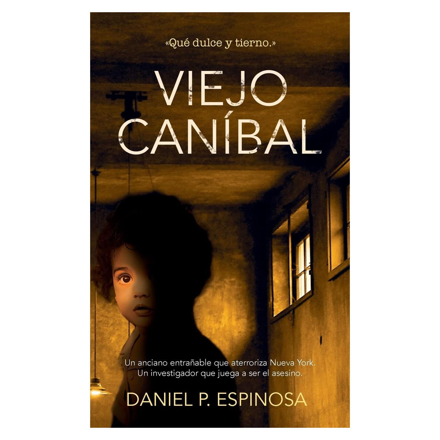 Viejo caníbal: Un asesino de niños en el corazón de Nueva York (Spanish Edition)