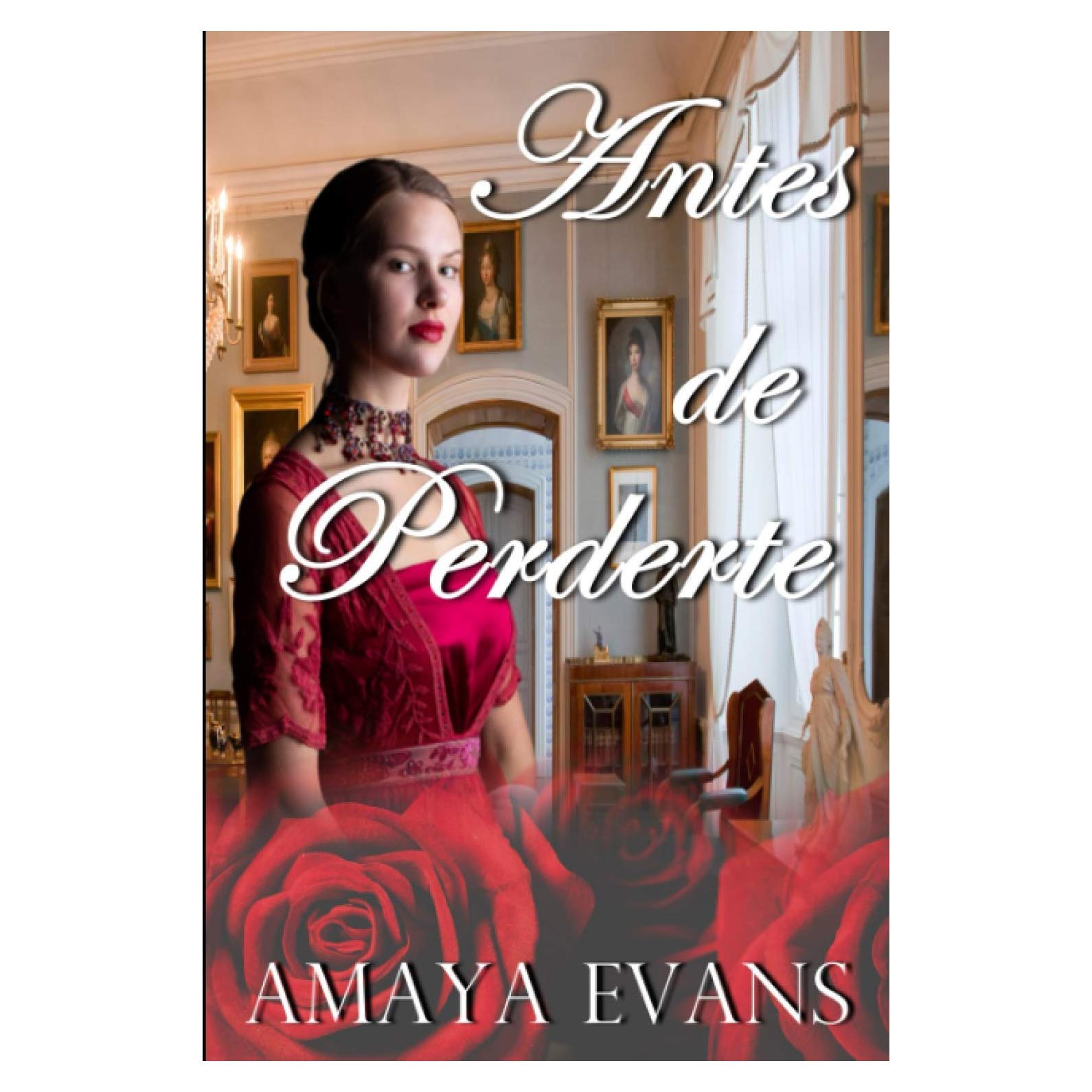 Antes De Perderte (Spanish Edition)