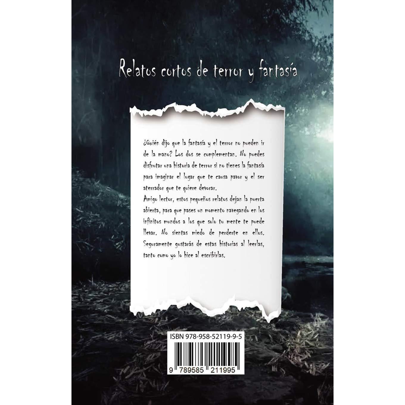 Relatos cortos de terror y fantasía (Spanish Edition)