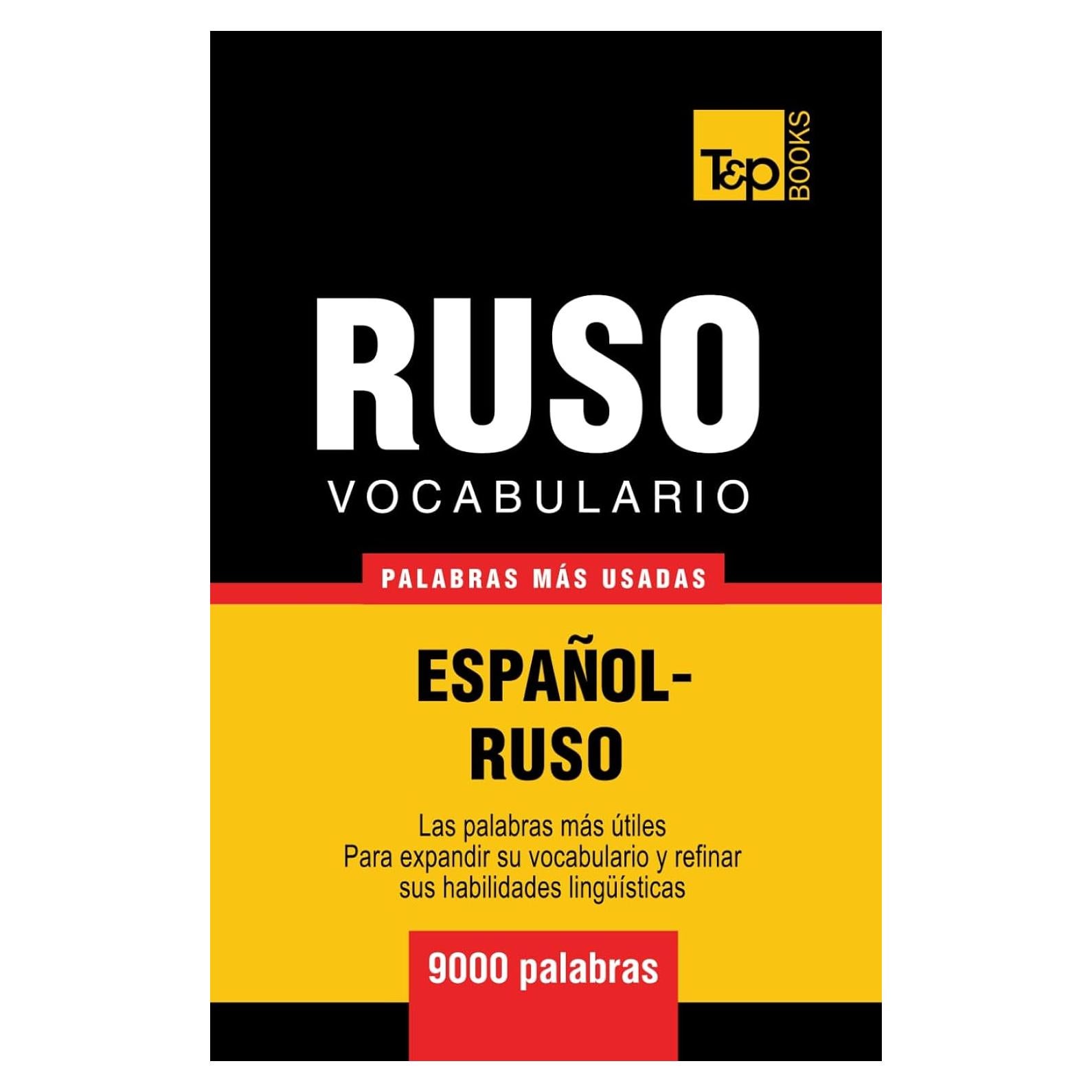 Vocabulario español-ruso - 9000 palabras más usadas (Spanish collection) (Spanish Edition)
