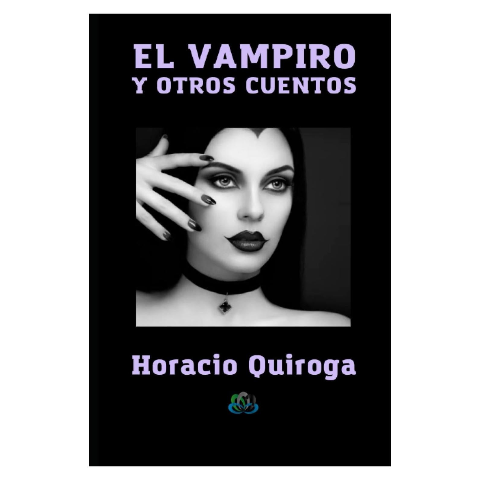 EL VAMPIRO Y OTROS CUENTOS (Spanish Edition)