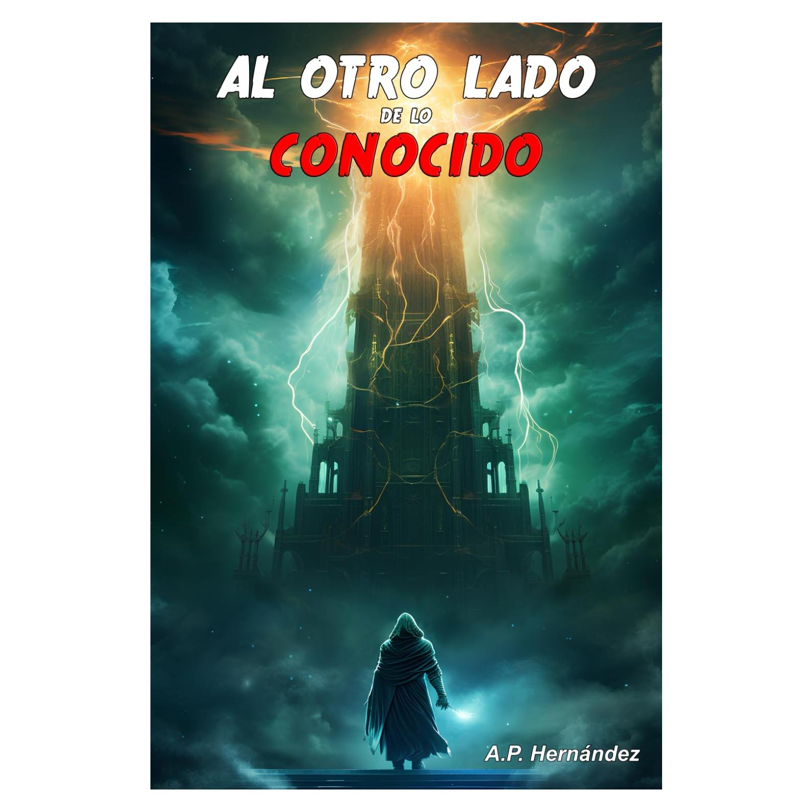 Al otro lado de lo conocido: Libro de Aventuras, Suspense y Fantasía (Cuervos y Dragones) (Spanish Edition)