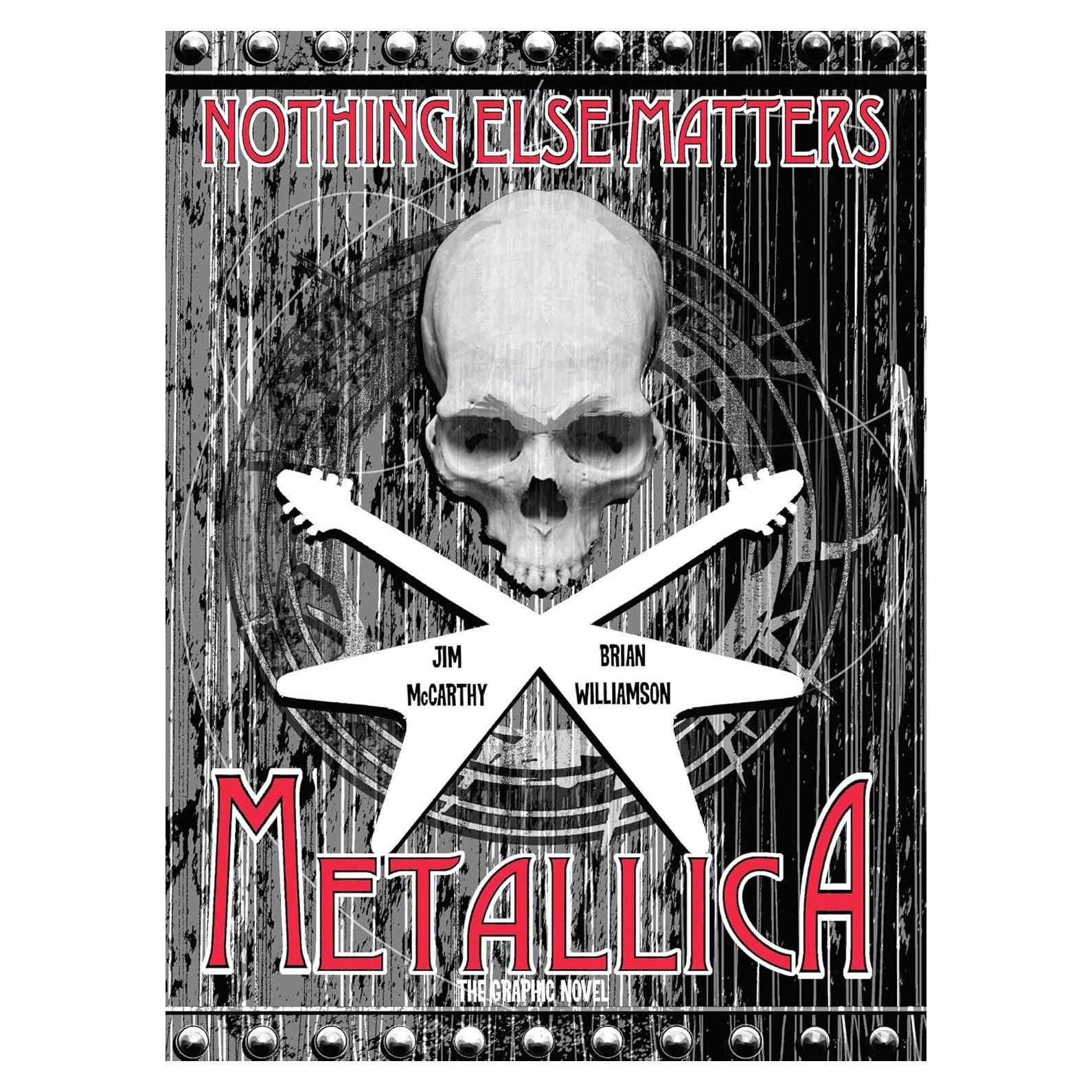 Metallica: Nothing Else Matters, The Graphic Novel