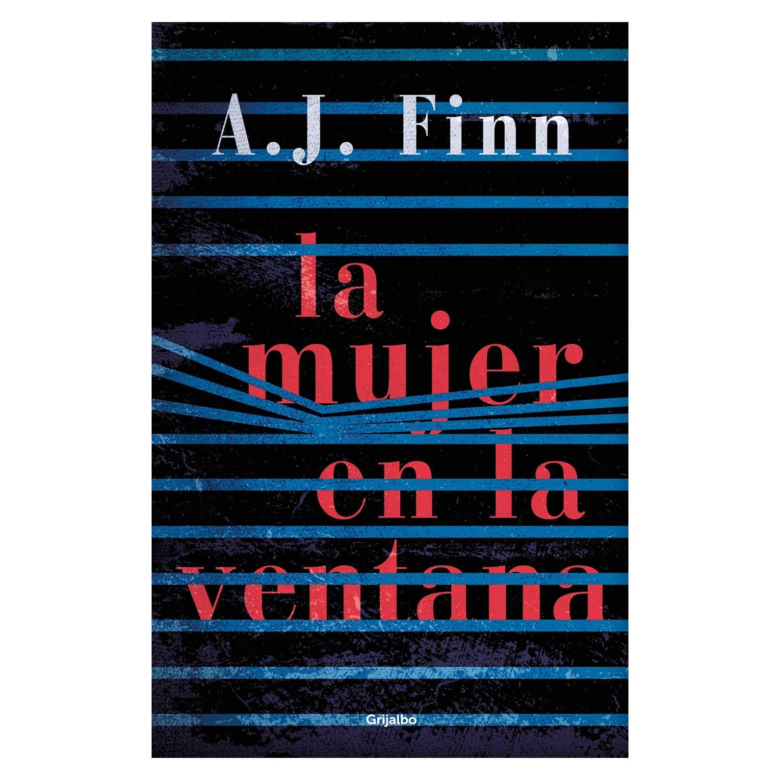 La mujer en la ventana - A.J. Finn - Thriller psicológico